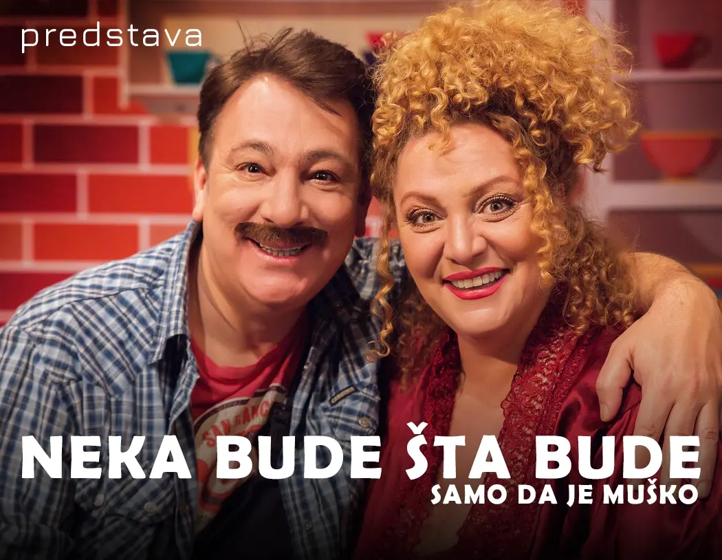Neka bude šta bude (samo da je muško)